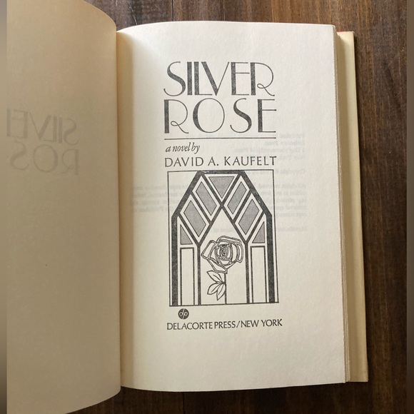 Silver Rose by David A. Kaufelt - Delacorte Press Hardcover - Book Club - 1982 - Picture 13 of 14